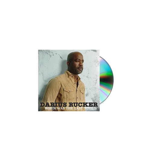 When Was The Last time CD Darius Rucker