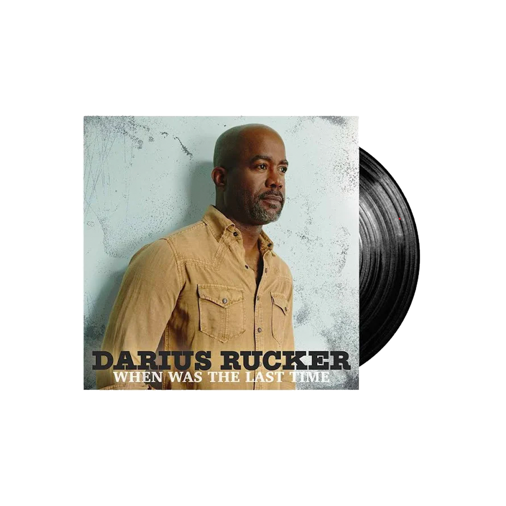 When Was The Last Time vinyl Darius Rucker