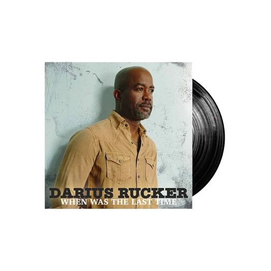 When Was The Last Time vinyl Darius Rucker